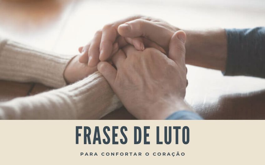 Frases De Luto Saiba Como Confortar O Cora O De Quem Perdeu Algu M